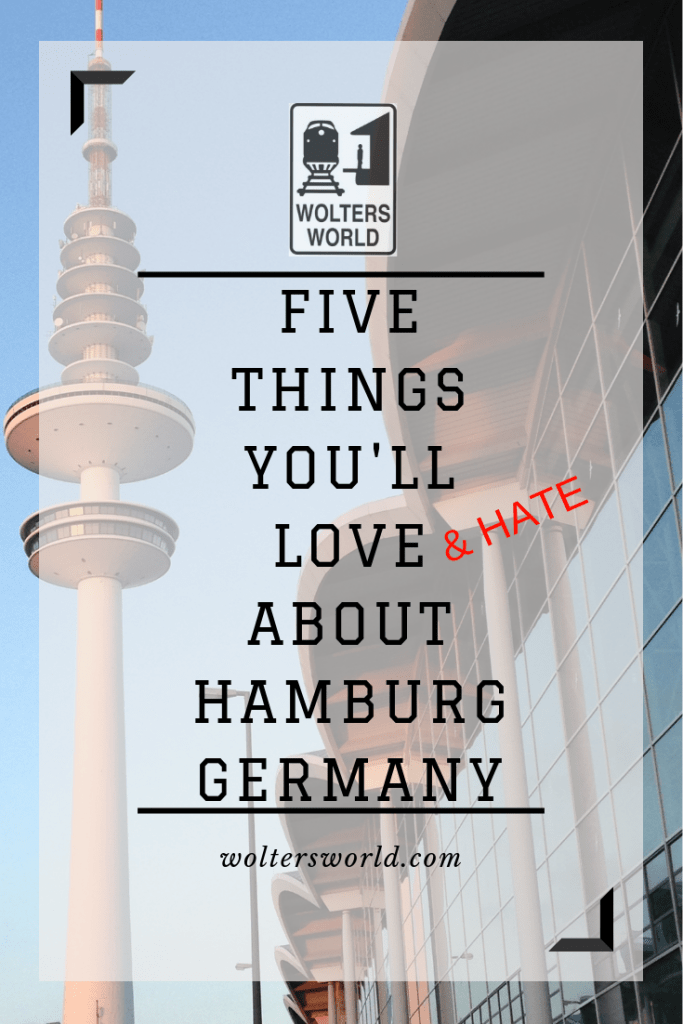 5 dingen waar toeristen van houden en een hekel aan hebben aan Hamburg